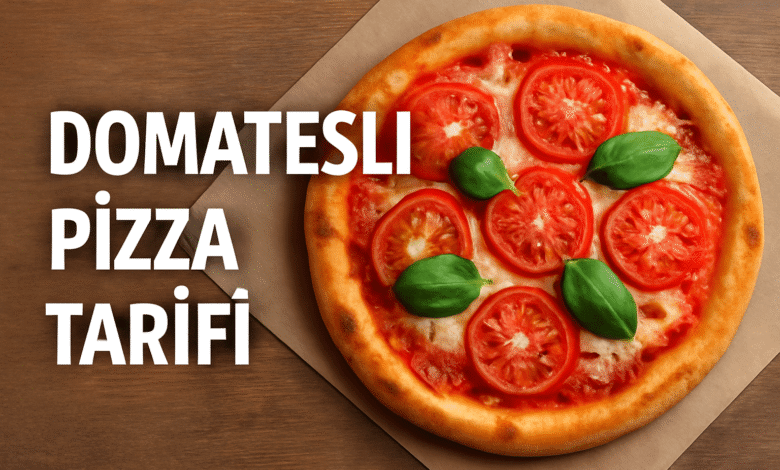 Domatesli Pizza Tarifi