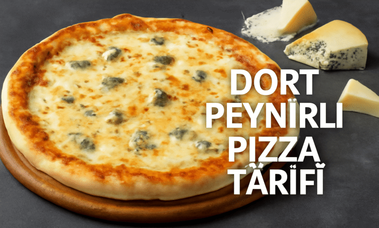 Dört Peynirli Pizza Tarifi nasıl yapılır
