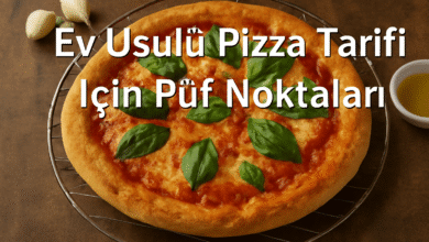 Ev Usulü Pizza Tarifi İçin Püf Noktaları