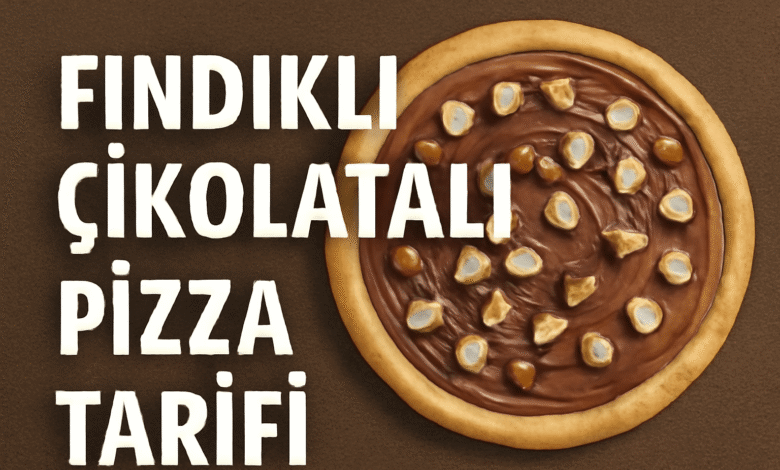 Fındıklı Çikolatalı Pizza Tarifi