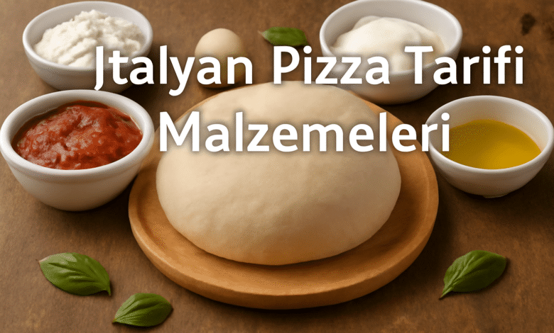 İtalyan Pizza Tarifi malzemeleri