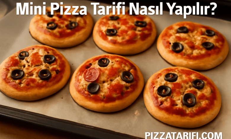 Mini Pizza Tarifi Nasıl Yapılır