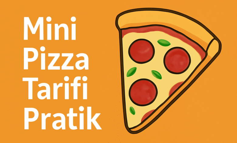 Mini Pizza Tarifi Pratik