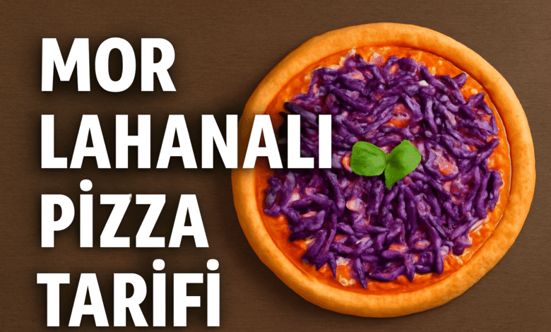 Mor Lahanalı Pizza Tarifi