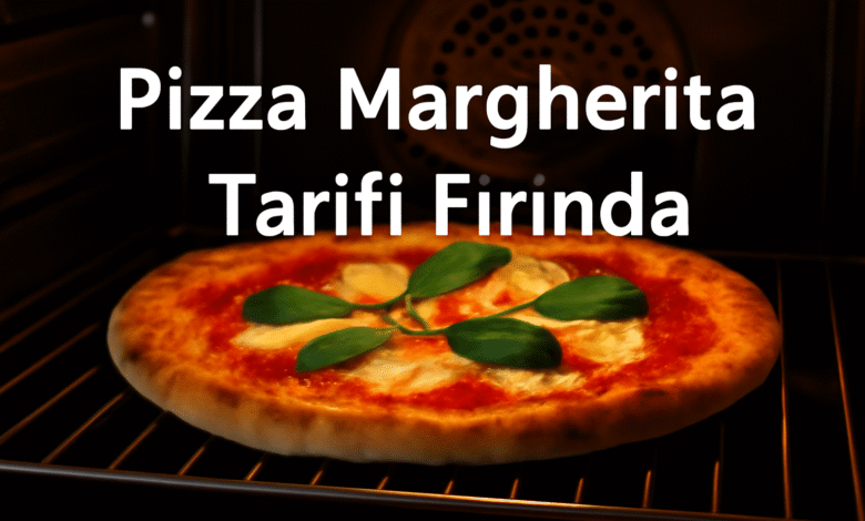 Pizza Margarita Tarifi Fırında