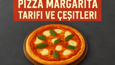 Pizza Margarita Tarifi ve Çeşitleri